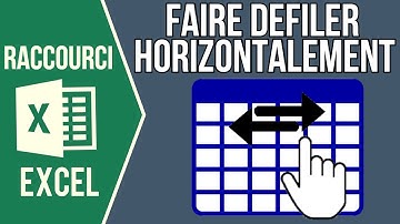 EXCEL - RACCOURCI POUR FAIRE DÉFILER L
