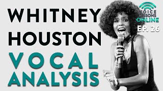 'Whitney Houston Vocal Analysis'  Voice Lessons Online Ep. 26