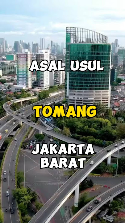ASAL USUL TOMANG JAKARTA BARAT #jakarta #jakartabarat #shorts #short #shortvideo #shortsfeed