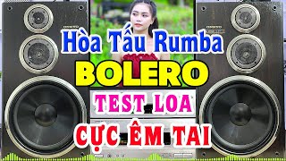 Nhạc Không Lời Rumba Bolero Hay Nhất - Hòa Tấu Organ Trữ Tình Tuyển Chọn - Nhạc Test Loa Chuẩn Nhất