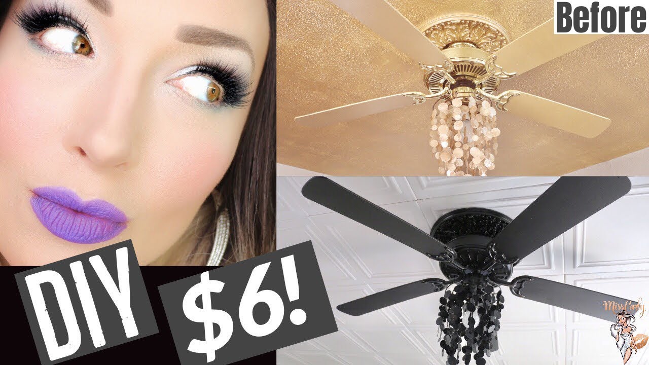 How To Diy Ceiling Fan Makeover 6 Easy Glam Home