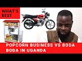 Why popcorn business makes more money than boda boda in uganda2022 the wealthy mindset