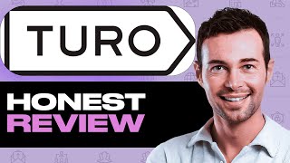Turo Honest Review – Watch Before Using