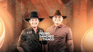 Você Sempre Será - Pedro Sánchez e Thiago (Ao Vivo)