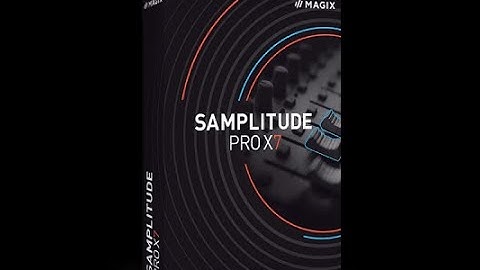 Gathering your comments about MAGIX Samplitude Pro X7