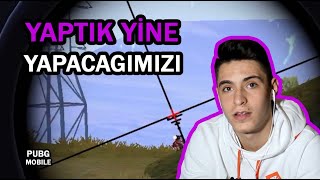 YAPTIK YİNE YAPACAĞIMIZI / PUBG MOBILE