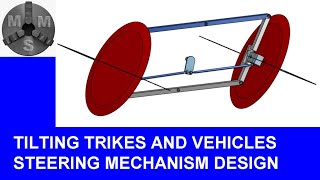 Tilting Trikes Part 3 - Steering mech design and geometry for tilting trikes and tilting vehicles.