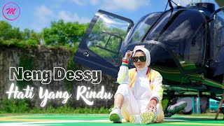 Neng Dessy - Hati Yang Rindu