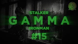 STALKER G.A.M.M.A Ironman - Monolith Roleplay | No HUD | Episode 15