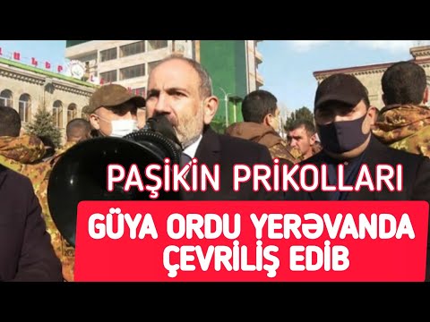 Paşinyan Prikol: Ordu Yerəvanda Çevriliş Edib. Seykendxuda. Paylaşın Videonu