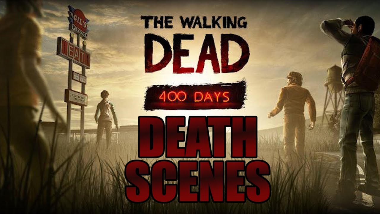 The Walking Dead 400 Days Death Scenes YouTube the-walking-dead-400-days-death-scenes-youtube
