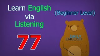 Learn English via Listening Beginner Level | Lesson 77 | The School Play