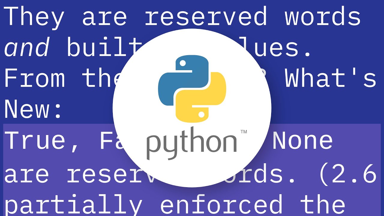 Are True, False, None keywords or built-ins in Python 3? - YouTube