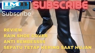 Review Rain Shoe Cover, Sepatu tetap kering saat Hujan (Link Pembelian di Deskripsi)