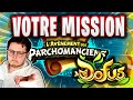 J’AI UNE MISSION POUR VOUS SUR DOFUS