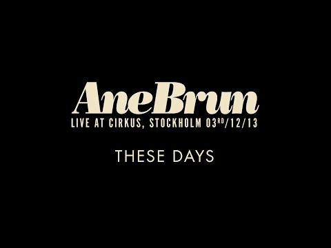Ane Brun "These Days - Live"