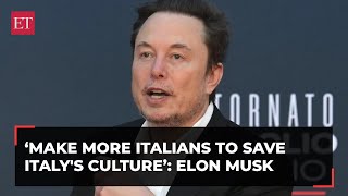 Italians should ‘make more babies’: Elon Musk in Rome