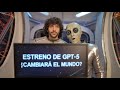 GPT-5 ESTRENO MUNDIAL