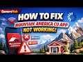 How to Fix Mountain America CU App Not Working, Keeps Crashing or Not Loading Issue, MACU App Crash
