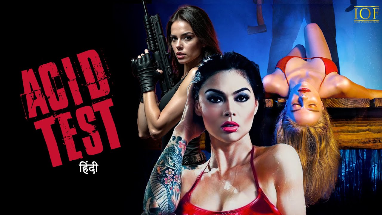 Acid Test | Hindi Dubbed | Full Movie | Adulthood story | IOF-Hindi