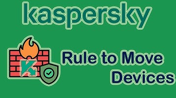 How to create a Rule to Move Devices in Kaspersky | Kaspersky Lab