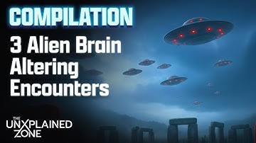 3 BRAIN ALTERING ALIEN ENCOUNTERS | Compilation | Ancient Aliens | The UnXplained Zone