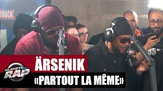 Ärsenik 'Partout la même' Feat. Nèg' marrons #PlanèteRap