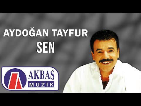 Aydoğan Tayfur - Sen