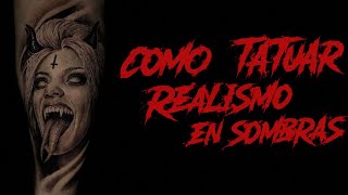 🔥 COMO  TATUAR  realismo en sombras / tatuaje realista en sombras 