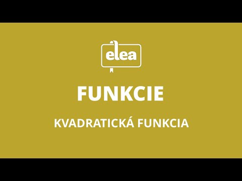 Video: Ktorá predstavuje kvadratickú funkciu?