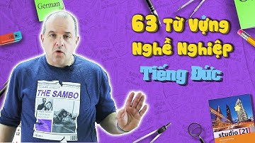 63 Từ Vựng Nghề Nghiệp Tiếng Đức - Học Tiếng Đức Chủ Đề Nghề Nghiệp