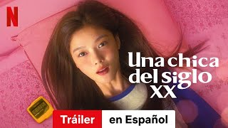 Una chica del siglo XX Trailer Trailer en Espanol Netflix