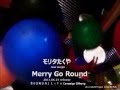 モリタ たくや CM(Merry Go Round PV cm)