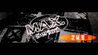 Watch 2mb Max period video