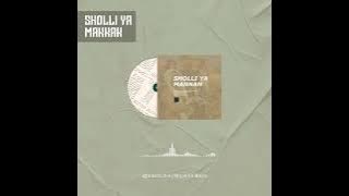 Sholli Ya Mannan