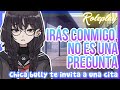 Irs conmigo no es una pregunta chica bully te invita a una cita asmr roleplay