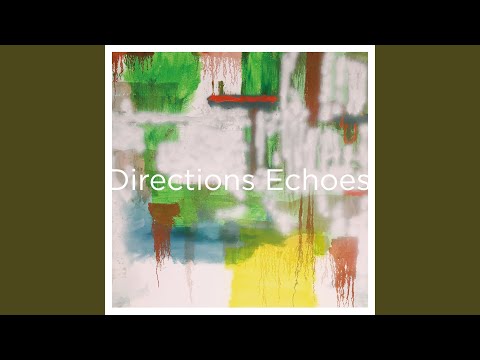 Directions — Echoes (1995 Demo Version)