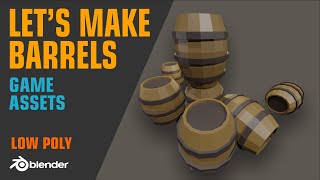 Blender Tutorial : Low Poly Wooden Barrels | EMORDER |