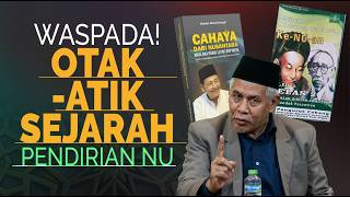 Buku Bohong Ubah Sejarah NU } KH. Marzuki Mustamar