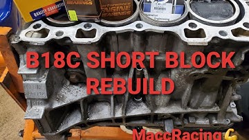 Honda/Acura B SERIES Short block Rebuild. (Jdm B18c)