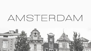 AMSTERDAM Tour Guide for Architecture Lovers