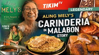 LEGENDARY FILIPINO CARINDERIA | ALING MELY'S CARINDERIA since 1966 in MALABON Story | TIKIM TV