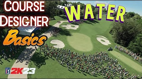 PGA 2K23 Course Designer (Water)
