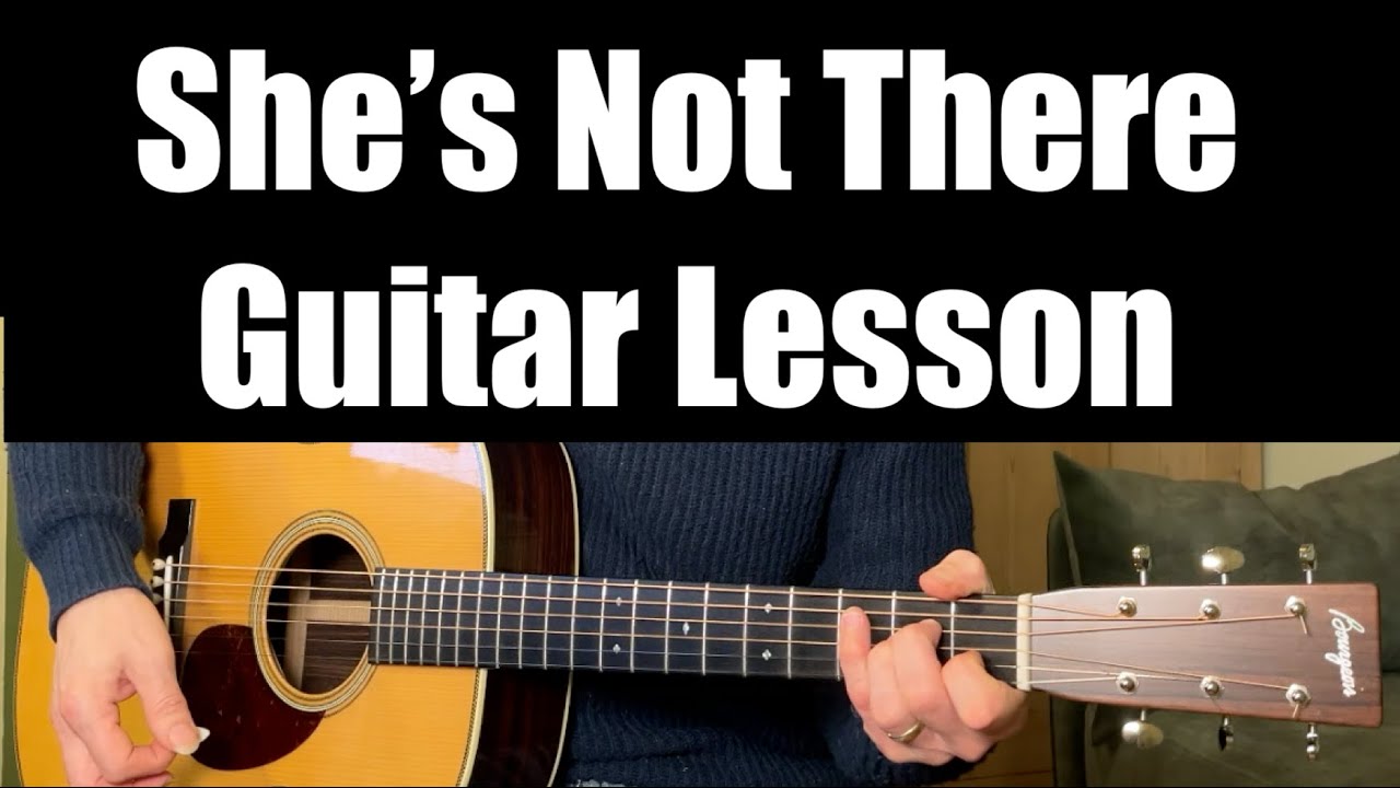 How To Play She's Not There - Guitar Lesson (The Zombies / Santana ...