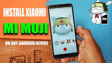 MIUI 10 - Install MI Moji or Face Emoji Apps on Any Xiaomi Devices Without Root!