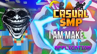 I am make a application for casualsmp see this video 📸 @XYZGAMER556 @NOT_Arnik