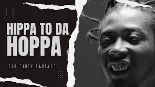 ODB / Hippa to da Hoppa / Wu-Tang / Hip Hop