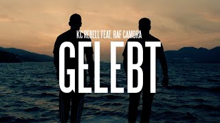 kc rebell feat. raf camora - gelebt (prod. by miksu/macloud &amp; barsky)