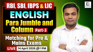 Bank Mains English 💥 | Para jumbles &amp; Column #3 | Full Practice LIVE