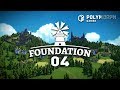 ШИКАРНЫЙ ЗАМОК! - #4 ПРОХОЖДЕНИЕ FOUNDATION